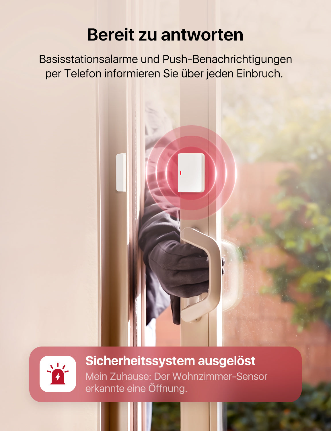 Der X-SENSE-Türalarm ertönt, wenn jemand versucht, in das Haus einzubrechen.