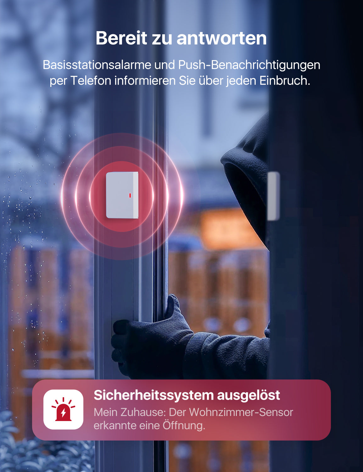 Basisstationsalarme und Push-Benachrichtigungen informieren Sie über jeden Einbruchsvorfall auf Ihrem Mobiltelefon.